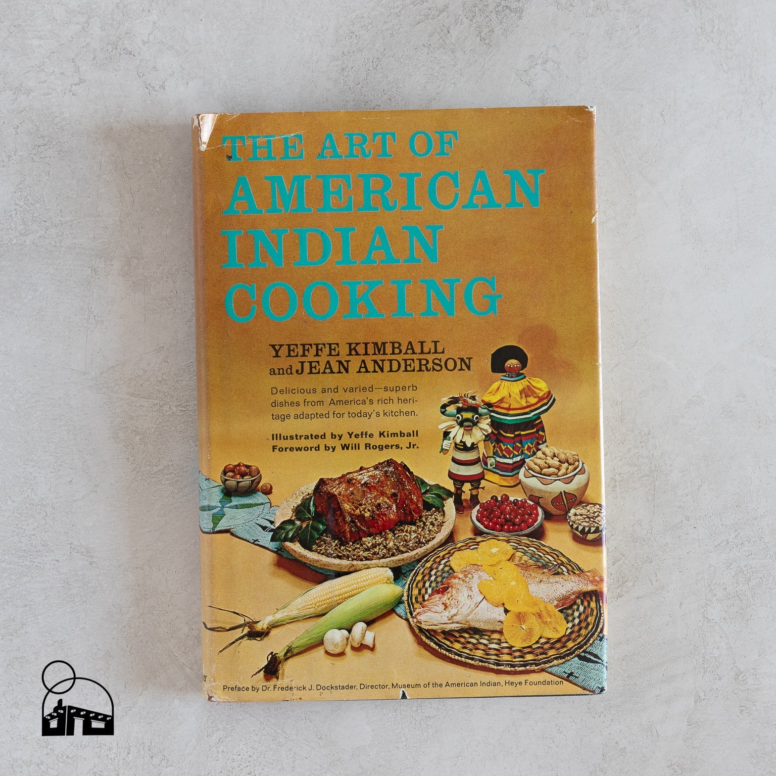 The Art of American Indian Cooking by Yeffe Kimball and Jean Anderson - Homekeep Market