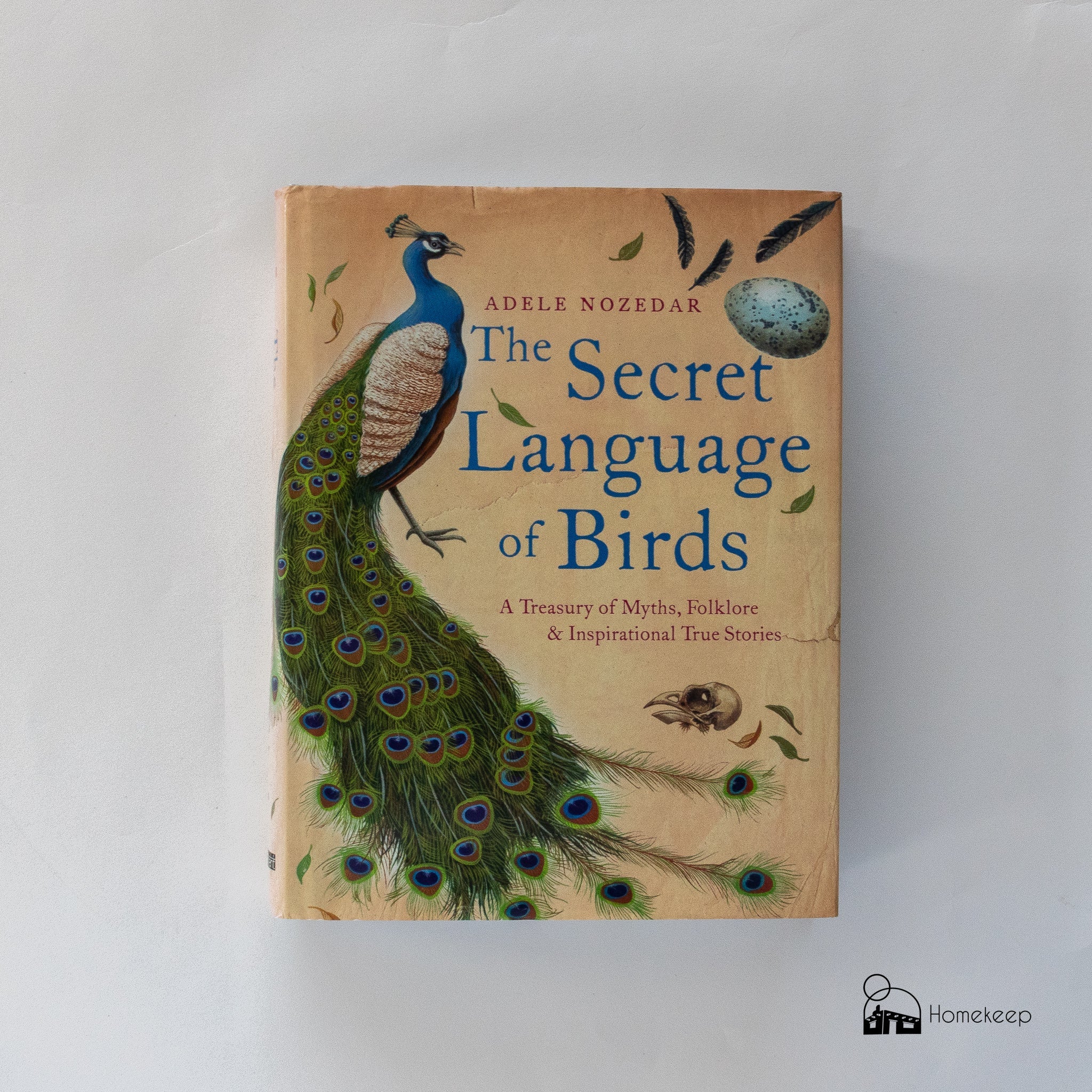 "The Hidden Secret of Birds" by Adele Nozedar - Homekeep Market